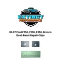 92-96 F150, 92-97 F250, F350 Dash Bezel Repair Clips (Glue In Optional)