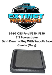 94-97 Ford 7.3 Diesel Dash Dummy Plug Replacement w/Textured Face Glue-In Only